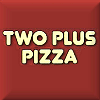 Two Plus Pizza & Wings - Guelph
