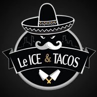 Ice & Tacos - Montreal