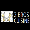 2 Bros Cuisine - Toronto