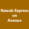 Nawab Express on Avenue - Toronto